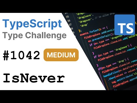 IsNever - TypeScript Type Challenges #1042 [MEDIUM]
