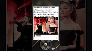 After the Manchester Arena attack, Ariana paused her Dangerous Woman Tour, putting the victims first
