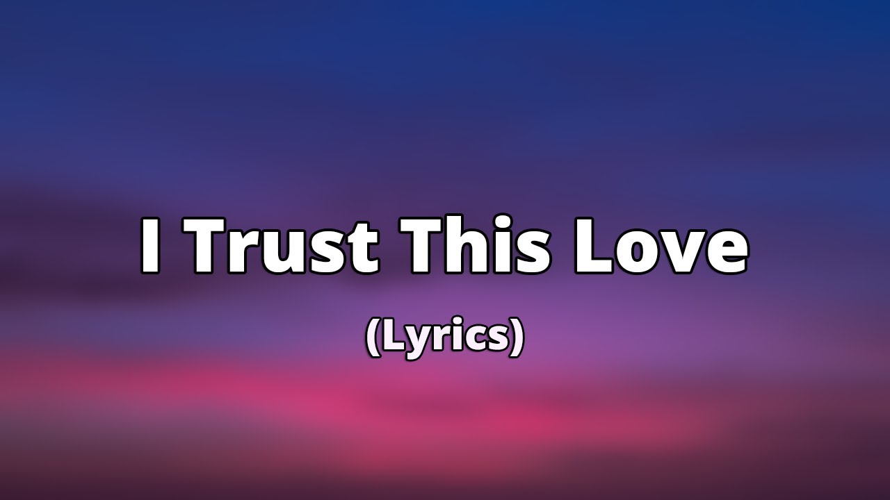 Я верю в эту любовь | Когда в любви нет сомнений (Текст песни)