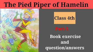 Class 4th # English Literature # Lesson-9#The Pied Piper of Hamelin (part-3)