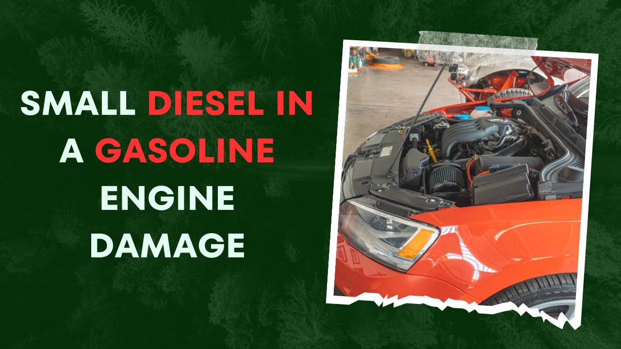 Will a small amount of diesel in a gasoline engine damage the engine