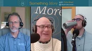 Something More with Chris Boyd | Planning for Long Term Care  Costs, Risks &amp; Smart Strategies