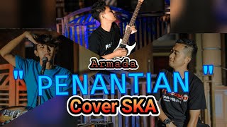 Armada - Penantian Versi Reggae SKA