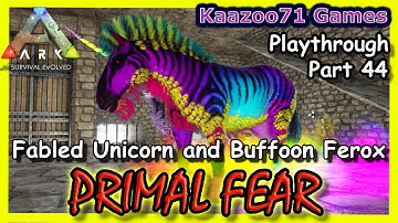 Fabled Unicorn Tame - Ark Primal Fear - Part 44💥