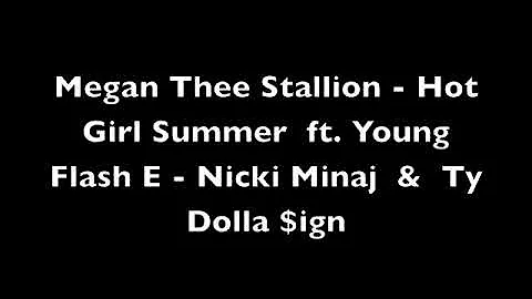 Megan Thee Stallion - Hot girl Summer  ft. Young Flash E Nicki Minaj & Ty Dolla $ign