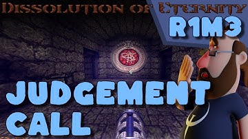 Quake Dissolution of Eternity R1M3 - Judgement Call [ NO COMMENTARY ]