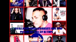 2016 LATEST NAIJA AFROBERTS NON STOP PICK UP MY CALL BY DJ TOPS