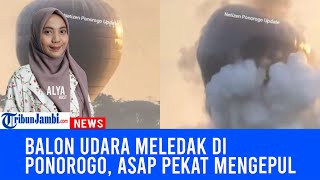 Viral Video Detik-Detik Balon Udara Meledak Di Ponorogo, Asap Pekat Mengepul, 4 Remaja Luka-Luka