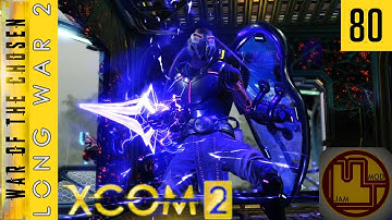 Stormy UFO Assault - Ep 80 - XCOM 2 Long War of the Chosen Mod Jam Campaign