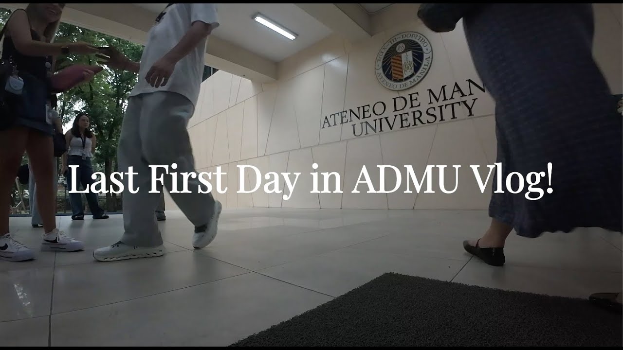 Last First Day in ADMU! - YouTube