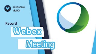 Webex | How to Record Meeting |2 Solutions | Joyoshare VidKit screenshot 1