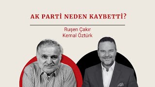 Ruşen Çakır & Kemal Öztürk: AKP neden kaybetti?
