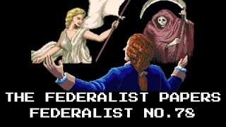 The Federalist Papers Federalist No 78