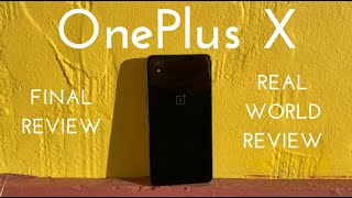 OnePlus X - Final Review (Real World Review)