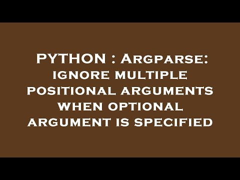 PYTHON : Argparse: