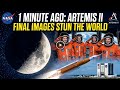1 Minute Ago: Artemis II Final Images Stun the World | NASA Moon Mission Highlights
