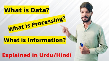 What is Data and Processing and Information in Urdu/Hindi | #Data | #Processing | #Information