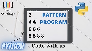 Even Number Pattern  Programs in Python | Python for Beginners | Code Generator | CG.