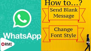 How to change Font Style for chat text in WhatsApp.How to send Blank message in WhatsApp. screenshot 4