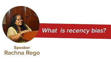 What is Recency Bias | Behavioural Bias in Investing | Right Horizons