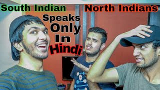 SOUTH INDIAN SPEAKING ONLY HINDI WITH NORTH INDIANS FOR 24HOURS!!! | FULL COMDEY HINDI