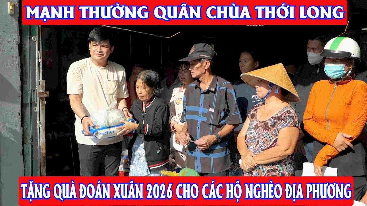 Chùa Thới Long và Mạnh Thường Quân Tăng Quà Các Hộ Nghèo Địa Phương Đoán Xuân 2026