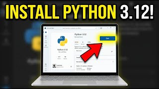 How to install Python 3.12 on Windows using Microsoft Store - Beginner Guide
