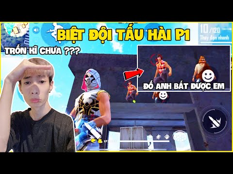 FREE FIRE | Biệt Đội Tấu Hài, Trò Chơi "Trốn Tìm" Người Cuối Cùng Sống Sót Cùng Đức Mõm | P1