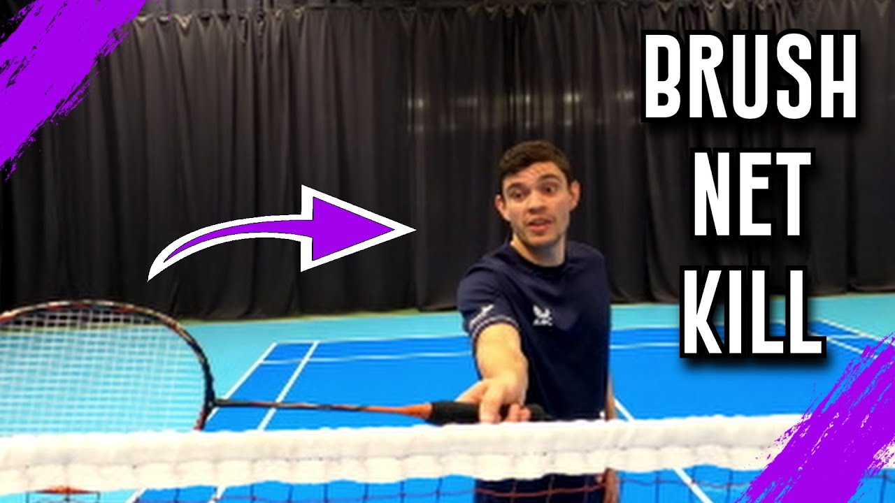 Brush Net Kill In Badminton - LEVELS 1 to 6