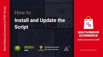 How to Install and Update the Script  | Active eCommerce CMS (v.8-9) | Best Multi Vendor eCommerce