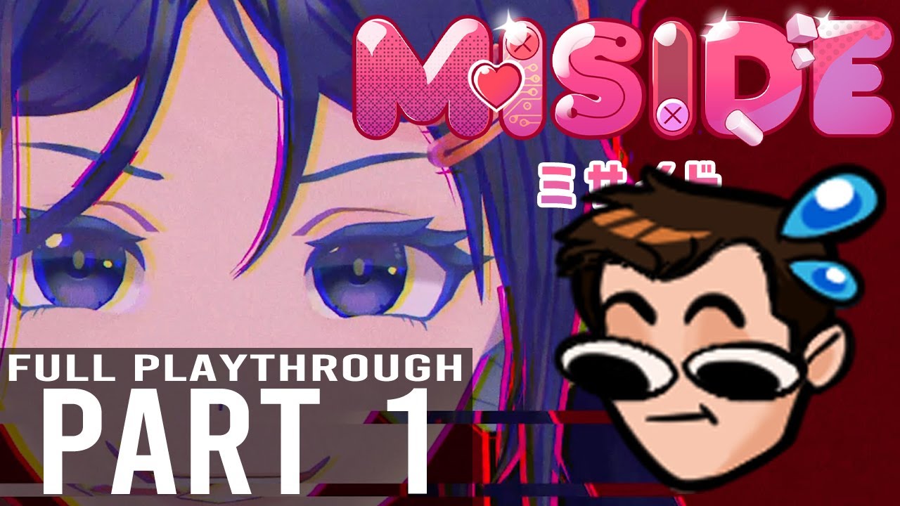 MiSide | Part 1 of LoganRobo's Playthrough | 