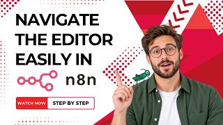 How to navigate the n8n editor (Easy)