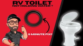 RV toilet not holding water? Here’s the fix!