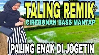 TERLING REMIKCIREBONAN BASST MANTAP PALING ENAK DI JOGETIN