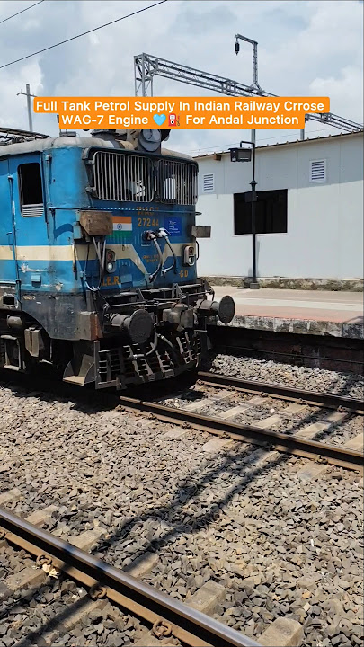 Full Tank Petrol Supply In Indian Railway Crrose WAG-7 Engine ๐ฉตโฝ For Andal Junction #10msubscribe