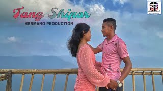 Tang Shipor | |{Jenist ft. Sain & Meshwa} |Hermano Production|New Khasi Song.