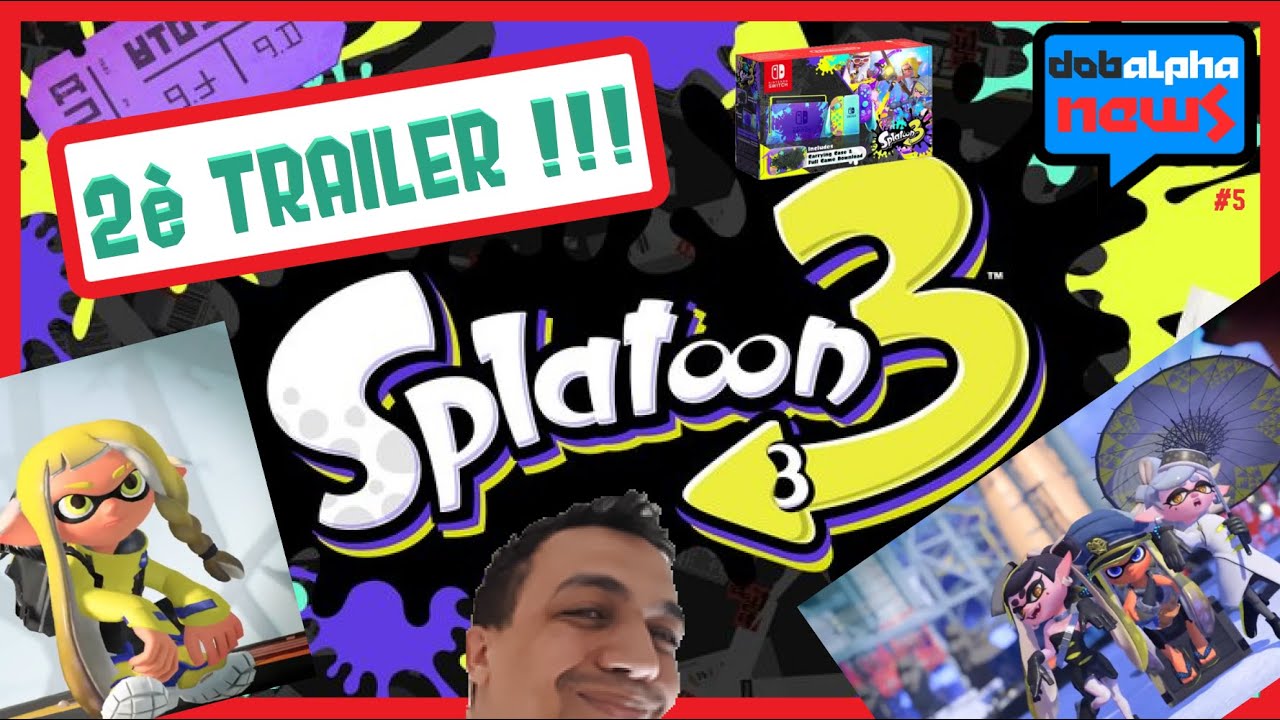 2ème trailer de SPLATOON 3 ! 🔥 Analyse concrète 👀 | Dobalpha News 