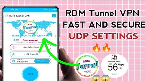 How To Setup RDM Tunnel VPN with UDP Settings for fast and Secure Online Browsing