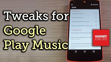 Tweak Google Play Music