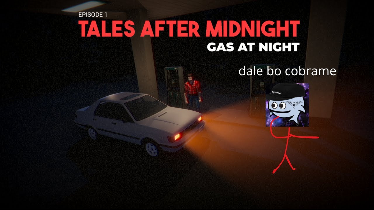 A veces hay que confiar en lo que uno dice | Tales After Midnight GAS AT NIGHT