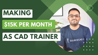 How to make full time career as CAD trainer - Complete guide by SourceCAD 4,714 views 10 months ago 14 minutes, 14 seconds