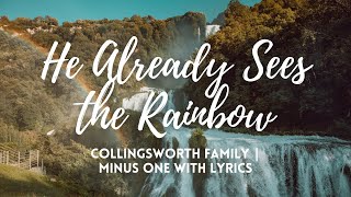 Download lagu He Already Sees The Rainbow | Accompaniment Track - The Collingsworth Family