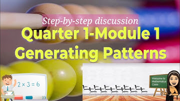 Mathematics 10: Sequences - Generating Patterns | DepEd Quarter 1 Module 1