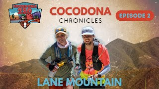 Cocodona Chronicles | Episode 2 | Lane Mountain