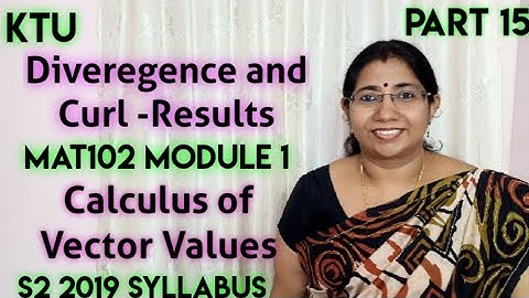 Divergence &Curl Special problems | Calculus of Vector Functions |MAT102 | Module 1| S2 |KTU Part 15