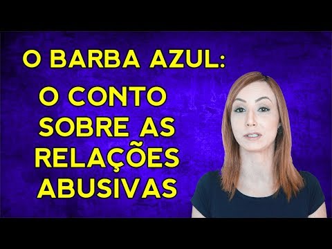 Vídeo: O Pior Conto De Fadas. Por Que O Barba Azul Matou Suas Esposas? - Visão Alternativa