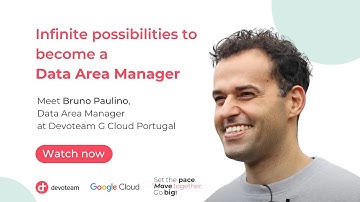 Meet Bruno Paulino, Data Area Manager at Devoteam G Cloud