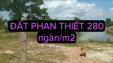 Bán Đất Phan Thiết Hàm Thuận Bắc Giá Rẻ Đầu Tư 280 ngàn/m2 | Cắt Lỗ Lô Đất Phan Thiết