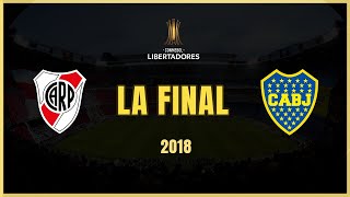 La Final RIVER PLATE vs BOCA (31) de la COPA LIBERTADORES (2018) del Bernabéu