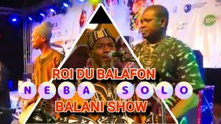 NEBA SOLO_SON BALANI SHOW ROI DU BALAFON_SON 2023